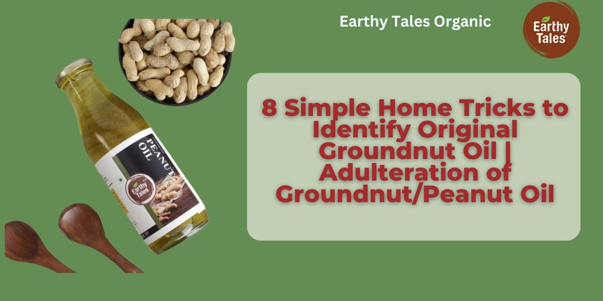 8 Simple Home Tricks To Identify Original Groundnut Oil  Adulteration Of GroundnutPeanut Oil