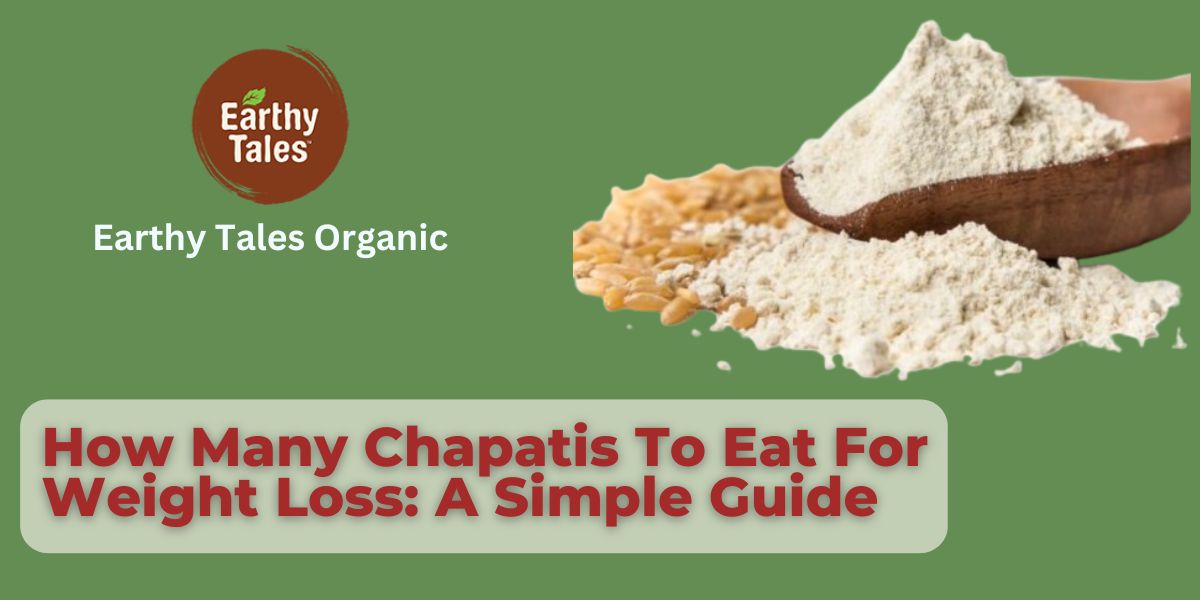 How Many Chapatis To Eat For Weight Loss A Simple Guide